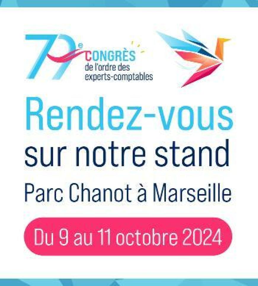 Rendez-vous sur notre stand P40 au 79ème Congrès de l'ordre des experts-comptables